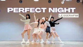 Perfect night - LE SSERAFIM 르세라핌｜직장인 커버댄스 Dance Cover.