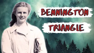 These Five Disappearances Haunt Vermont | Bennington Triangle Mystery