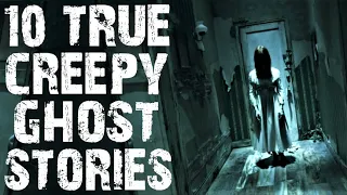 10 TRUE Disturbing Ghost & Paranormal Scary Stories | Horror Stories To Fall Asleep To