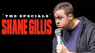 "The Specials" - Shane Gillis