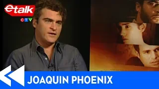 Joaquin Phoenix says research is the worst thing an actor can do | Throwback | etalk