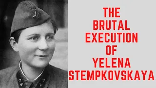 The BRUTAL Execution Of Yelena Stempkovskaya - The Soviet Radio Operator
