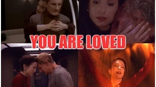 Kira and Odo - You Are Loved