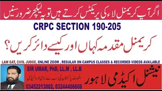 CRPC SECTION 190-205, Cognizance by magistrate, complaint & issuance of process, For Law GAT & CJ