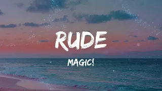 MAGIC! - Rude (Lyrics)