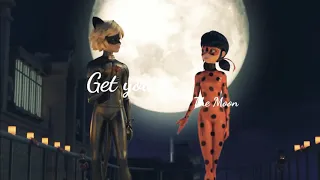 Get You The Moon- Miraculous Ladybug AMV