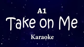 A1 - Take on Me (HD Karaoke)