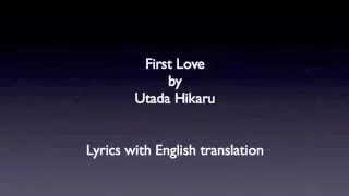 Utada Hikaru First Love with lyrics and English translation