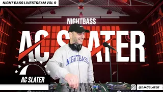 AC Slater - Live @ Night Bass Livestream Vol 9 (January 28, 2021)