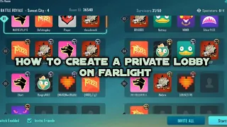 How To Create A Private Lobby On Farlight