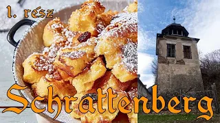 Kaiserschmarn 1. rész - Schrattenberg