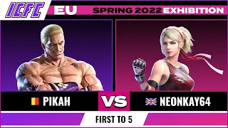 Pikah (Geese) vs. NeonKay64 (Lidia) First to 5 - ICFC EU Tekken 7 Spring 2022 Exhibitions