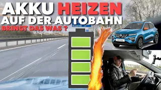 E-Auto Akku vorheizen durch flotte Autobahnfahrt statt Vorkonditionierung - Geht das ? Dacia Spring