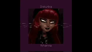 Disturbia - Rihanna (slowed + reverb)
