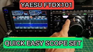 YAESU FTDX101 - SCOPE SETTINGS SHORTCUTS