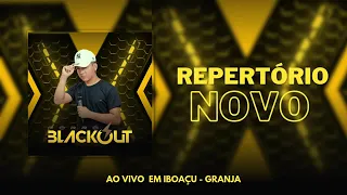 FORRÓ BLACKOUT • REPERTÓRIO NOVO AO VIVO NOVEMBRO 2023