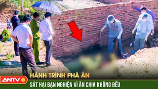 72 giờ truy tìm kẻ giết “bạn nghiện”, phủ gạch phi tang vì chia tiền không đều | Hành trình phá án