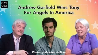 Gay USA: Andrew Garfield Wins Tony For Angels In America