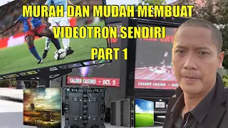 cara merakit videotron || LED DISPLAY VIDEO membuat videotron