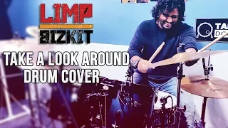 Take a Look Around | Drum Cover by Tarun Donny
