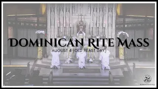 8/4/21 Wednesday - Dominican Rite (High) Mass at 7:30PM | Feast Day of St. Dominic