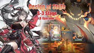 Design of Strife S-3 Low Pot Gameplay  "8 Operator" [Arknights]