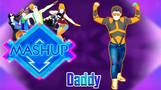 Daddy by PSY | Just Dance 2017 | FanMade Mashup