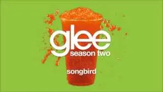 Songbird | Glee [HD FULL STUDIO]