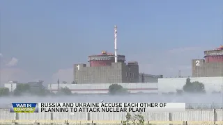 Ukraine, Russia accuse each other of planning to attack Europe's biggest nuclear plant