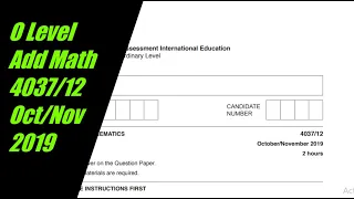 O Level Additional Mathematics Paper 1 4037/12 Oct/Nov 2019