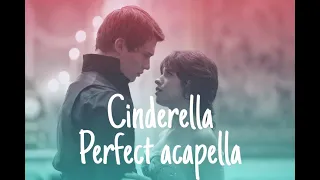 CINDERELLA - CAMILA CABELLO & NICHOLAS GALITZINE - PERFECT ACAPELLA