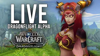 DRAGONFLIGHT ALPHA! WAITING FOR A POTENTIAL NEW ALPHA BUILD! - WoW: Dragonflight Alpha (Livestream)