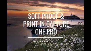 How to Soft Proof and Print in Capture One Pro