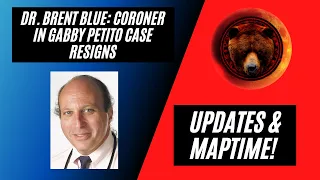 TETON COUNTY CORONER, DR. BRENT BLUE RESIGNS FROM JACKSON HOSPITAL + MAPTIME!