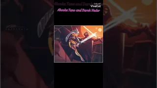 (Ahsoka Tano and Darch Vader) Most beautiful video✨☠️