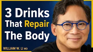 The 3 Drinks That Regenerate Stem Cells & Repair The Body | Dr. William Li