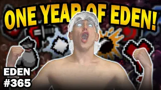 ONE YEAR OF EDEN STREAK! - The Binding of Isaac: Repentance