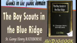 The Boy Scouts in the Blue Ridge - St. George Henry RATHBORNE Audiobook