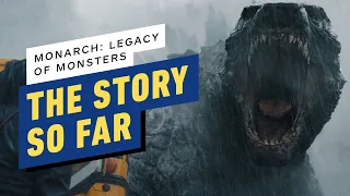 How Monarch: Legacy of Monsters Pushes Legendary Pictures’ Monsterverse Forward - The Story So Far