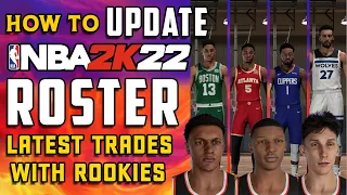 HOW TO UPDATE Your NBA2k22 ROSTER With Latest TRADES and NEW ROOKIES!!! EASY!