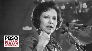 Remembering former first lady Rosalynn Carter’s life of advocacy
