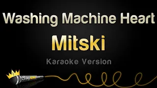 Mitski - Washing Machine Heart (Karaoke Version)