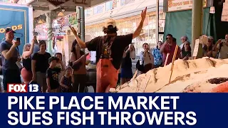 Pike Place Market suing iconic fish throwers | FOX 13 Seattle