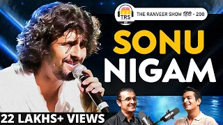 Unseen Side Of Sonu Nigam - Personal Life, Spirituality & Industry’s Darkest Secrets |  TRSH 208