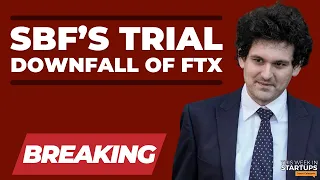 NEWS: Breaking down SBF's trial and the downfall of FTX | E1824