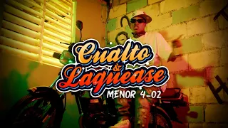 Menor 4-02 💰Cualto & 👟Laquease - (Video Oficial 4k)