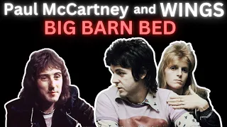 Paul McCartney and Wings  -  Big Barn Bed