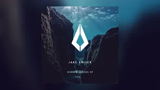 Jake Kaiser - Hidden Spaces