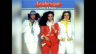 Arabesque - In For A Penny ( 1981 )