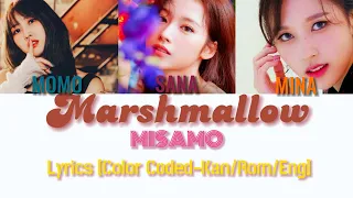 MISAMO「Marshmallow」Sped-Up Version + Lyrics (Colour Coded-Kan/Rom/Eng) | ONCE upon a time